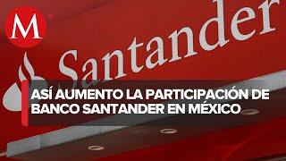 Banco Santander aumenta participación en su filial mexicana al 99.8%