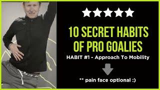 10 Secret Habits Of Pro Hockey Goalies -#1 Mobility 