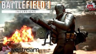 Battlefield 1 Вторжение - СтримLand #22 ПЯТНИЦО:)