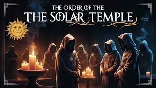 The Order of the Solar Temple - Tragic Secrets and Mass Suicides of the 1990s | Secret Societies