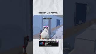 bgmi Hacker Vs Yamraj  #bgmi #bgmishorts #payal1v4 #viralshorts #gaming #nusa #shorts #proenemy