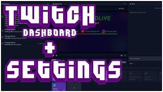 New Twitch Dashboard + Settings IN-DEPTH LOOK