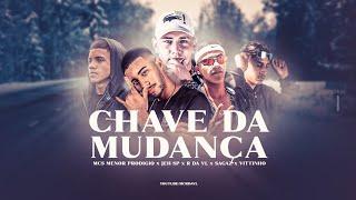 CHAVE DA MUDANÇA - MC's MENOR PRODIGIO, JEH SP, R DA VL, SAGAZ E VITTINHO ( ÁUDIO OFICIAL )