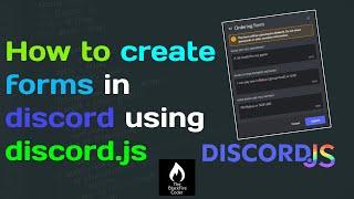 How to create forms/modals in discord using discord.js | discord.js v13