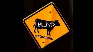 Blind - Weekends (Estonia, 2003)