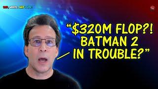 The Batman II Delayed, Netflix’s $320M Flop & More!