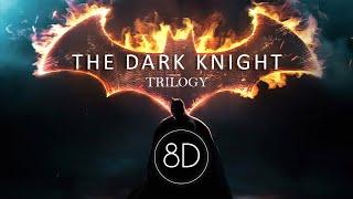 The Dark Knight Trilogy  Ultimate Epic Music Mix | 8D Audio 