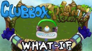 CLUBBOX REMAKE ON PLANT ISLAND!!!(FANMADE)(WHAT-IF)(ANIMATED)