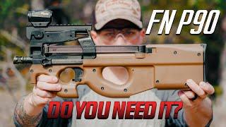 Don't Ignore the FN P90, Here's Why...