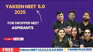 Launching Yakeen NEET 5.0 Batch for NEET Dropper - LIVE Orientation Session  #neet