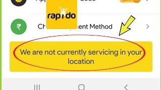 Fix | Rapido We are not currently servicing in your location