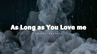 Daniel Santoro - As Long As You Love Me