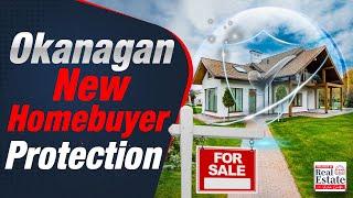 Okanagan Real Estate Agent Reacts To New Homebuyer Protection - Kelowna