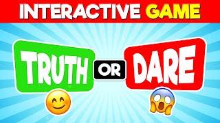 Truth or Dare? Interactive Truth or Dare Game!