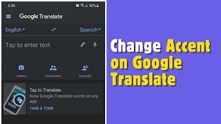 How to Change Accent on Google Translate | EASY | 2024 Guide