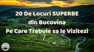 20 De Locuri Superbe din Bucovina pe care Trebuie sa le Vizitezi