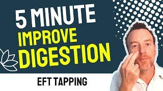 5 Minute EFT Tapping Technique: BOOST & Heal Your Digestion