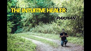 The Intuitive Healer By Pakman