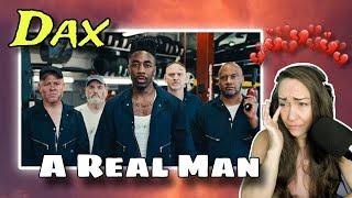 Dropping facts! | Dax - " A Real Man" (Official Music Video) Reaction