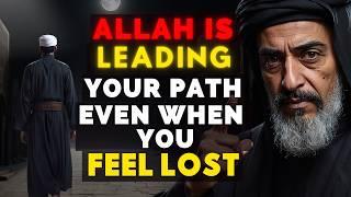 5 SIGNS ALLAH is LEADING Your Path, Even When You Feel LOST | ISLAM