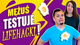 Mężuś testuje LIFEHACKI ODC 5