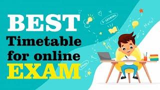 BEST STUDY TIMETABLE FOR ONLINE EXAMS|HOW TOPPERS MAKE THEIR TIMETABLE