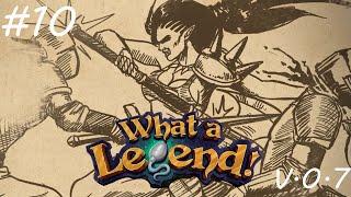 TGame | What A Legend experience part 10 ( PC /Android )