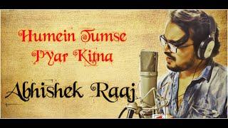 Humein Tumse Pyaar Kitna | Cover | Abhishek Raaj | Lyrical | Kudrat | Rajesh Khanna | Hema Malini |