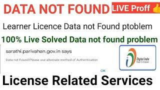 Data not found.Learner licence use altarnet mathod of authontication // Driving licence New problem