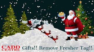 Gifts!! Remove Fresher Tag!! CADD Centre Design Studio