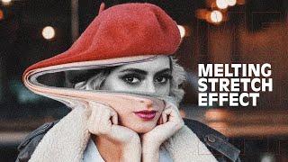 How to create Melting stretch effect on portraits | Photoshop Tutorial