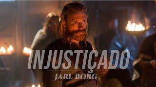 (Vikings) Jarl Borg - Injustiçado