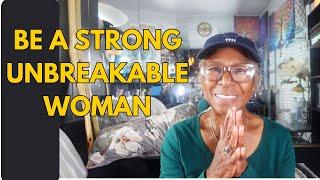 BE A STRONG UNBREAKABLE WOMAN : Relationship advice goals & tips