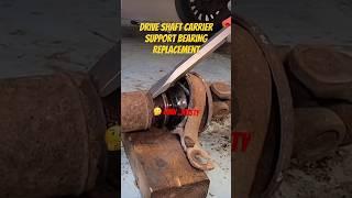 Drive Shaft Carrier Support Bearing Removal #shorts #tips #mechanic