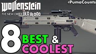 Top 8 Best Gun and Weapons Upgrades from Wolfenstein: The New Order/The Old Blood #PumaCounts