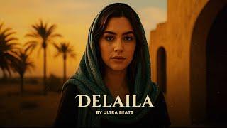 " Delaila " Oriental Reggaeton Type Beat (Instrumental) Prod. by Ultra Beats