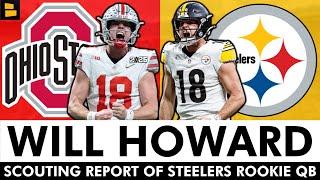 Will Howard Scouting Report: Pittsburgh’s Next Franchise QB Or Career Backup? | Steelers Talk