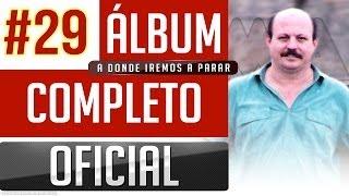 Marino #29 - A Donde Iremos A Parar [Album Completo Oficial]