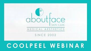 About Face Skin Care CoolPeel Webinar Launch (In case you missed it...)