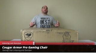 Cougar Armor Pro Gaming Chair Unboxing