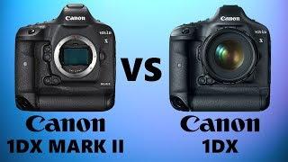 Canon 1DX Mark II vs Canon 1DX