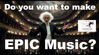 Do you want to make EPIC Music?