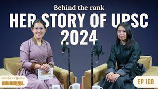 RIGZEN ANGMO | EPISODE 108 | LADAKHI TO CRACK UPSC 2024 | INDIAN TOUGHEST EXAM