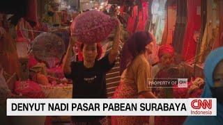 Denyut Nadi Pasar Pabean Surabaya