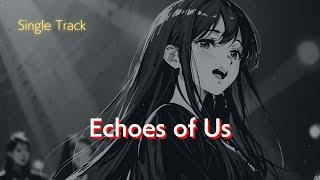 [R&B Western Music] Magical Tones - Echoes of Us (Official Music)