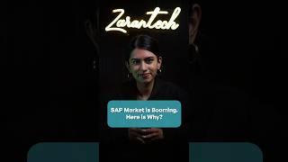 SAP Market is Booming. Here is Why? | ZaranTech #Shorts