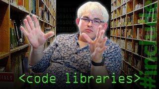 Code Libraries - Computerphile