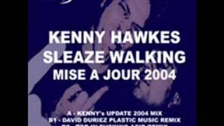 Kenny Hawkes - Sleaze Walking (Rob-In Acid Mix)