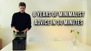 Watch These 30 Minutes If You Want To Become A Minimalist