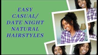 Easy Casual/Date Night Natural Hairstyles